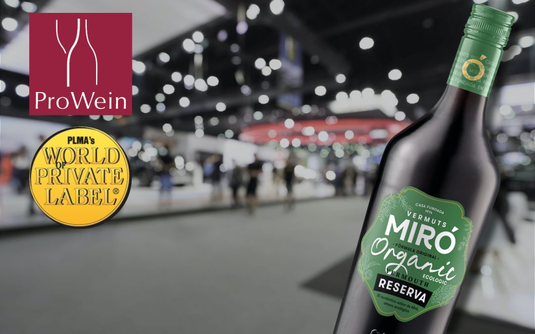 Vermuts Miró assistirà a les fires internacionals ProWein (Düsseldorf) i PLMA (Amsterdam)